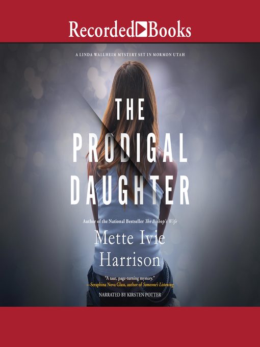 Title details for The Prodigal Daughter by Mette Ivie Harrison - Available